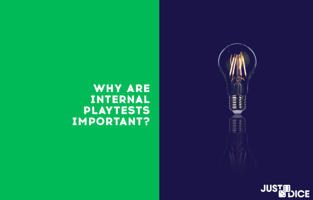 A green and blue image with the headline 'why are internal playtests important?' and a lightbulb